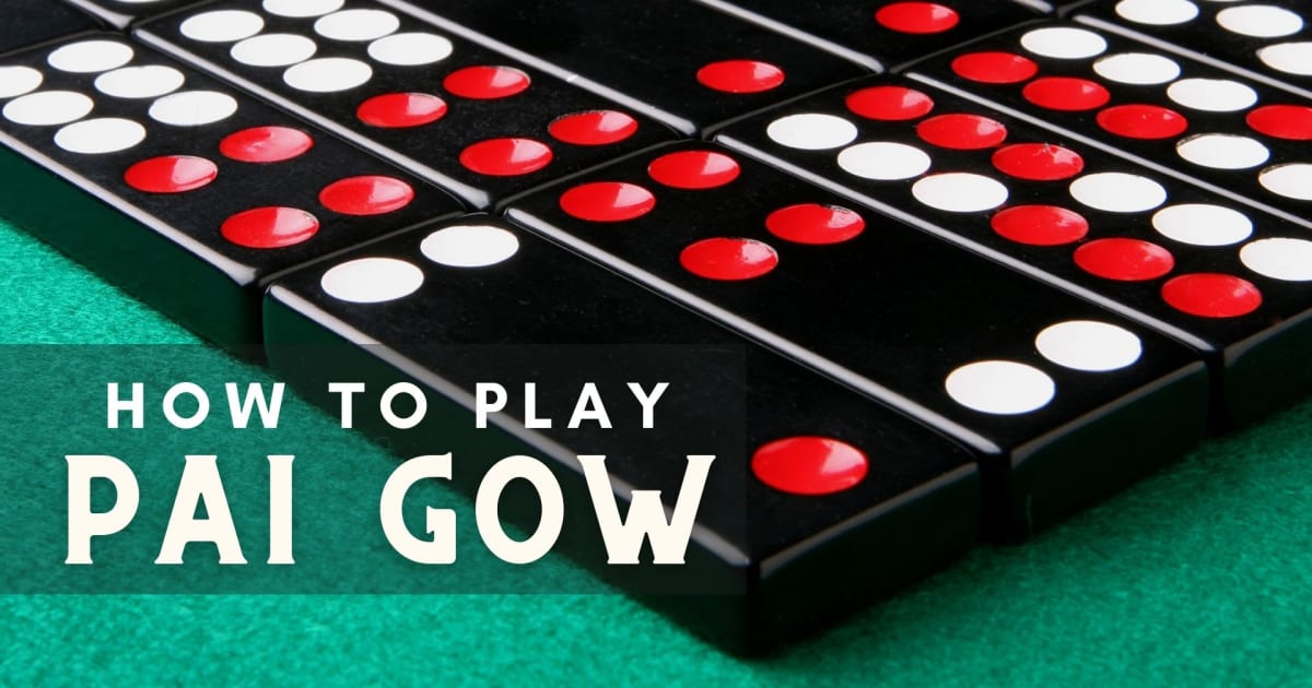 Jak grać i wygrywać w Fortune Pai Gow